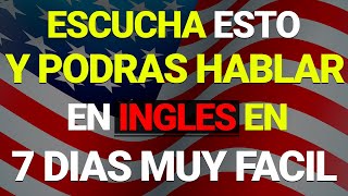 🗽🚀 ESCUCHA ESTO POR 7 DIAS Y TU INGLÉS CAMBIARÁ ✨ APRENDER INGLÉS RÁPIDO 🤯 [upl. by Aratehs]