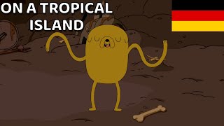 Adventure Time  On a Tropical Island GERMANDE [upl. by Attenal]