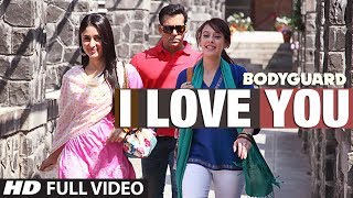 I love you Full song Bodyguard feat Salman khan Kareena Kapoor [upl. by Doria]