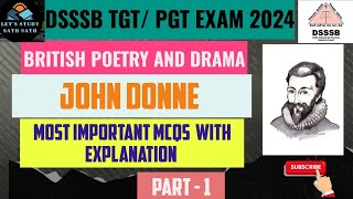 JOHN DONNE BIOGRAPHY amp WORKS IN DETAIL WITH MCQS IMPORTANT FOR ALL ENGLISH LITERATURE EXAMS [upl. by Ytsirhk]