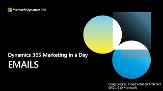 D365 Marketing in a Day  Working with Emails [upl. by Haon]