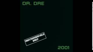 Dr Dre  Forgot About Dre  2001 Instrumentals [upl. by Pardner]