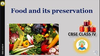 Food and its preservation  What is food preservation class 4 5 methods of food preservation [upl. by Etolas]