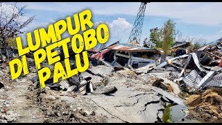 Lumpur di petobo  gempa dan tsunami palu [upl. by Dlaner]