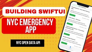 NYC Emergencies App with SwiftUI with Open Data API [upl. by Christiano926]