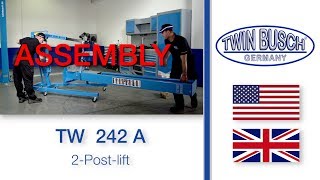 Assembly of the TW 242 A  2 post lift from TWIN BUSCH® [upl. by Leifer930]