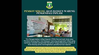 Pemkot serang akan membangun warung Pengendali Inflasi [upl. by Eixor]