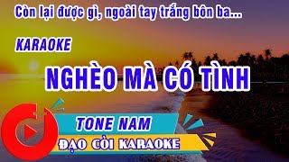 NGHÈO MÀ CÓ TÌNH KARAOKE TONE NAM [upl. by Direj]