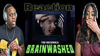 This Is All Facts Tom MacDonald  Brainwashed Reaction [upl. by Radmilla349]