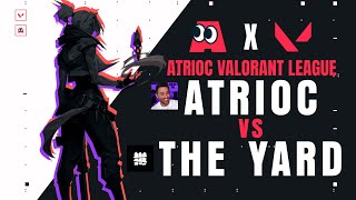 Atrioc vs The Yard Community Valorant Showdown  Part 2 [upl. by Favata]