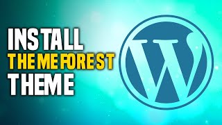 How To Install ThemeForest Theme On WordPress SIMPLE [upl. by Adnauqal]