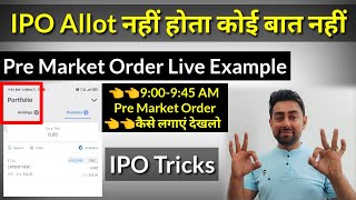 How To Buy IPO In Pre Market  Live Example  IPO Tricks  Jayesh Khatri [upl. by Asilla857]