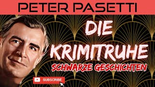 PETER PASETTI  DIE KRIMITRUHE retro krimihörspiel 19621967 hörspiel STEREO [upl. by Nomrah734]