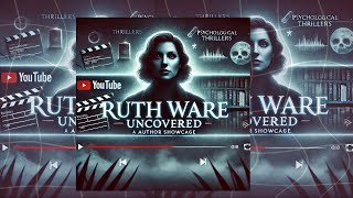 The Master Of Psychological Thrillers Ruth Ware Author Showcase [upl. by Ydal]