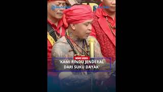 PANGLIMA JILAH ke Prabowo Kami Rindu Ada Jenderal dan Menteri dari Suku Dayak❗ [upl. by Romalda]