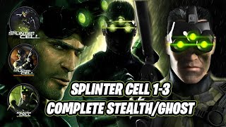 Splinter Cell 13  Complete Stealth  Ghost Walkthrough 3 FULL GAMES [upl. by Anide]