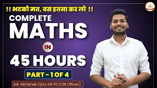 Complete Math For All Government Exams PART  01  Complete Maths By Abhishek Ojha Sir🔥🔥 [upl. by Ariana]