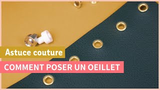 Comment poser un oeillet  2 techniques [upl. by Tati]