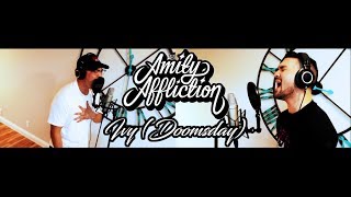 The Amity Affliction  Ivy Doomsday Dual Vocal Cover [upl. by Goodill9]