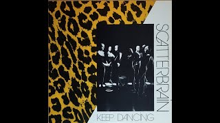 Scatterbrain  Keep Dancing  1981 Denmark PostPunkDarkwaveNew Wave [upl. by Leachim]