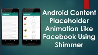 Android Content placeholder Animation like Facebook using Shimmer [upl. by Amor698]