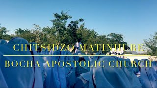 Chitsidzo Matinhure Apostolic gospel Bocha [upl. by Garv367]