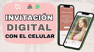 INVITACIONES DIGITALES ¡Crea las tuyas con tu Celular en Canva 📱✨ [upl. by Edwyna]