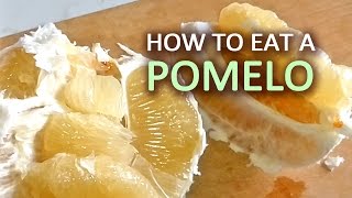 How To Eat a Pomelo [upl. by Corabella]