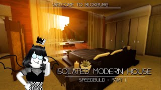 Isolated Modern House Speedbuild Part 12  Roblox  Welcome to Bloxburg [upl. by Eylrahc890]