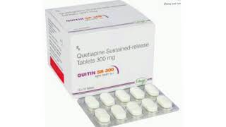 QUITIN SR 300 Tablets Quetiapine Sustainedrelease Tablets 300 mg [upl. by Frankie]