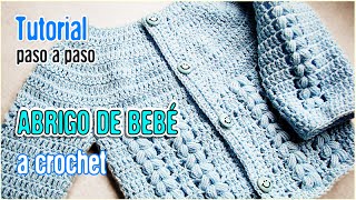 Abrigo para bebé tejido a Crochet  Tutorial Paso a Paso AJUAR [upl. by Ahsiemaj665]