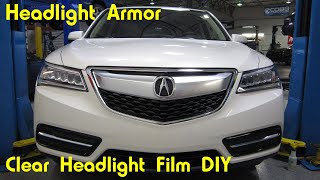 Clear Headlight Protection Film Tint Install DIY  Acura MDX  Headlight Armor [upl. by Kieger963]