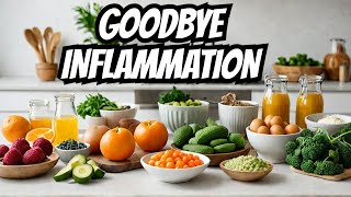 Say Goodbye to Inflammation with these 10 AntiInflammatory Foods [upl. by Amsed]