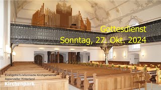 Gottesdienst vom 27102024 [upl. by Mikes120]