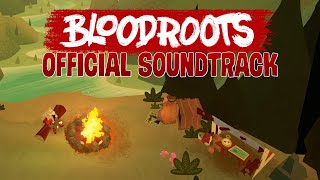 Bloodroots OST  A Monument To Excess [upl. by Ahc]