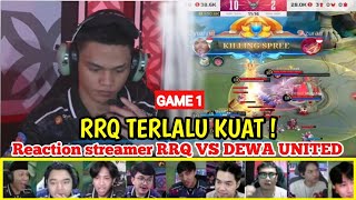 RRQ TERLALU KUAT REACTION STREAMER RRQ HOSHI VS DEWA UNITED GAME 1 [upl. by Darcia534]