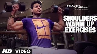 The Best Shoulders Warm Up Exercises  Guru Mann  Health amp Fitness [upl. by Gemina881]