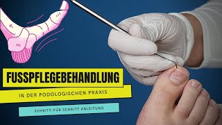 Fußpflegebehandlung in der PODOLOGISCHEN PRAXIS  So läuft sie ab [upl. by Cinimod]