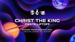 CHRIST THE KING FIESTA 2021  Day 1 of Mission Transcendence AdDU SHS Journey To the Stars [upl. by Yrbua291]