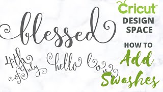 How to Add Swashes to Letters in Cricut Design Space [upl. by Evangelia]