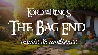 Lord of the Rings  The Bag End  Music amp Ambience [upl. by Anirroc451]