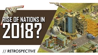 Rise of Nations in 2018 A Retrospective Analysis [upl. by Filberto247]