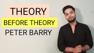 THEORY BEFORE THEORY  Peter Barry in hindi [upl. by Atinaw]