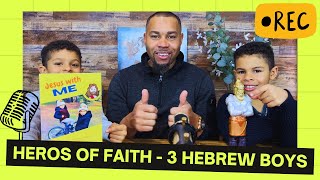 Shadrach Meshach and Abednego amp the fiery furnace  Bible Hero’s of Faith  Kids Bible Study [upl. by Marena]