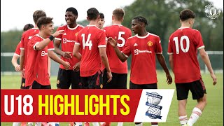 U18 Highlights  Birmingham 28 Manchester United  The Academy [upl. by Durstin]