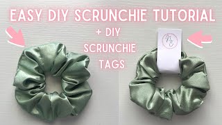 How to Make a Scrunchie  EASY DIY SCRUNCHIE TUTORIAL  how to make accessory tags [upl. by Labannah561]