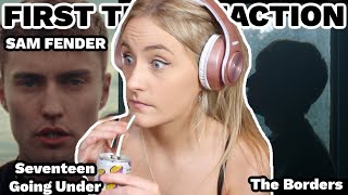 FIRST TIME Reacting To Sam Fender Seventeen Going Under amp The Borders [upl. by Xuerd]