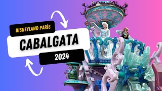 Cabalgata Disneyland París 2024 [upl. by Leary664]