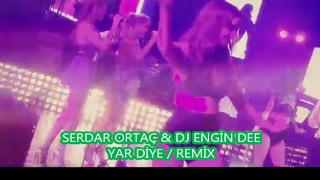 Serdar Ortaç  Yar Diye  Remix  Dj Engin Dee Versiyon [upl. by Leahcimnoj]