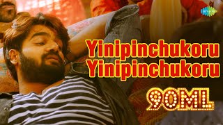 Yinipinchukoru Yinipinchukoru Video Song  90ML  Kartikeya  Rahul Sipligunj  Anup Rubens [upl. by Sinnoda356]